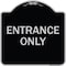 Signmission Parking Lot Entrance Only Heavy-Gauge Aluminum Architectural Sign, 18" x 18", BS-1818-23425 A-DES-BS-1818-23425 - alternate 1